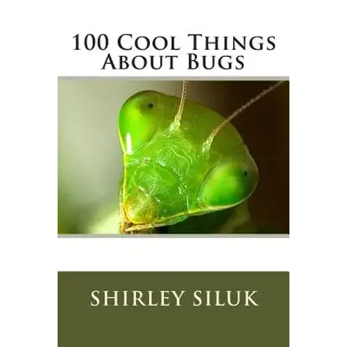100 Cool Things About Bugs - Paperback 1