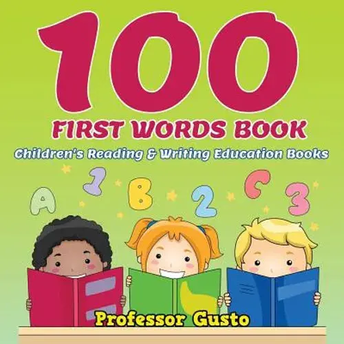 100 First Words Book: Children's Reading & Writing Education Books - Paperback 1