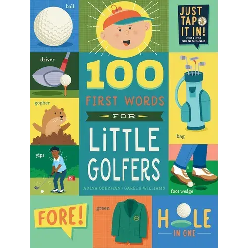 100 First Words For Little Golfers: A Parody Primer For The Course - Board Book 1