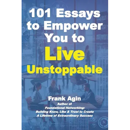 101 Essays To Empower You To Live Unstoppable - Paperback 1
