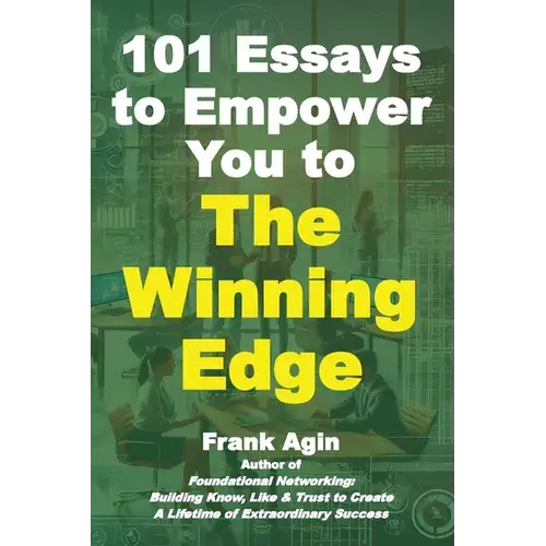 101 Essays To Empower You To The Winning Edge - Paperback 1