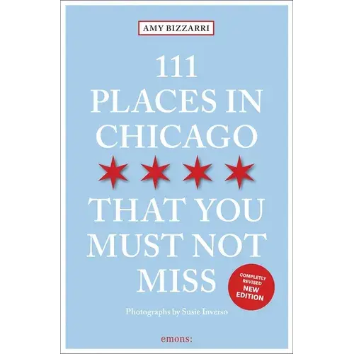 111 Places In Chicago That You Must Not Miss - Paperback 1