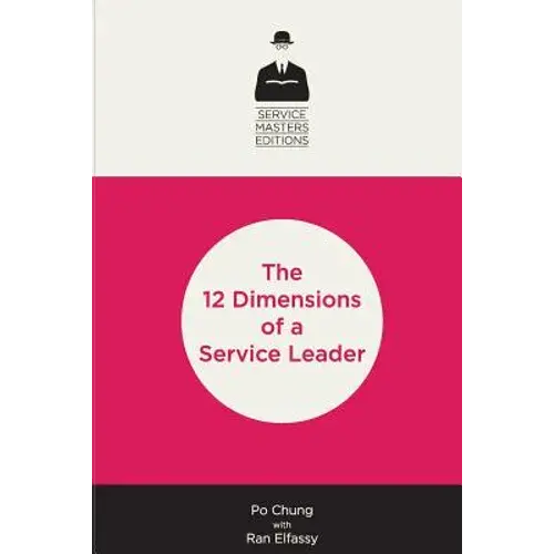 12 Dimensions Of A Service Leader - Paperback 1
