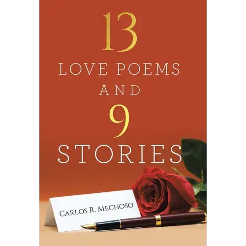 13 Love Poems And 9 Stories - Hardcover 1