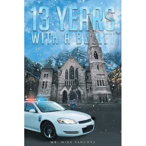 13 Years With A Bullet - Paperback 1