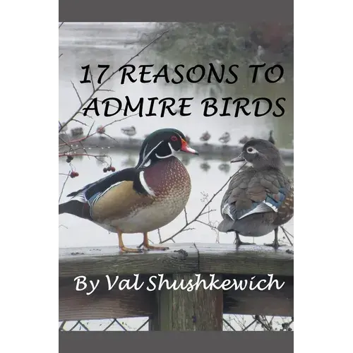 17 Reasons To Admire Birds - Paperback 1