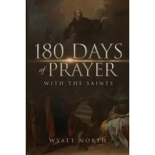 180 Days Of Prayer With The Saints - Paperback 1