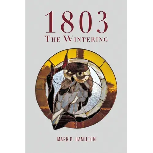 1803: The Wintering - Paperback 1