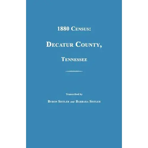 1880 Census, Decatur County, Tennessee - Paperback 1