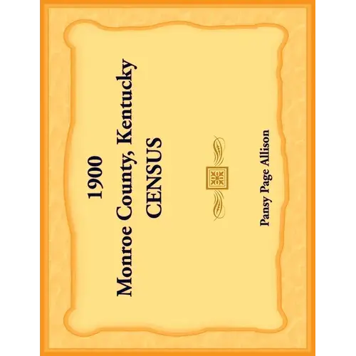 1900 Monroe County, Kentucky Census - Paperback 1