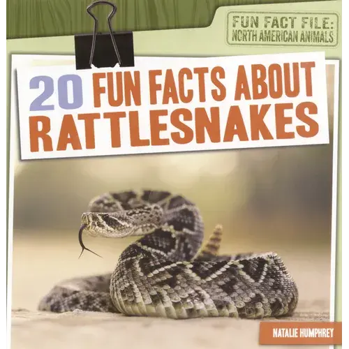 20 Fun Facts About Rattlesnakes - Hardcover 1