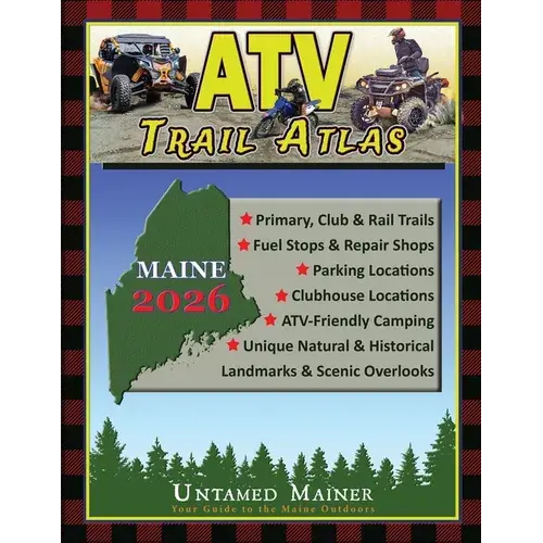 2026 Maine Atv Trail Map Atlas - Paperback 1