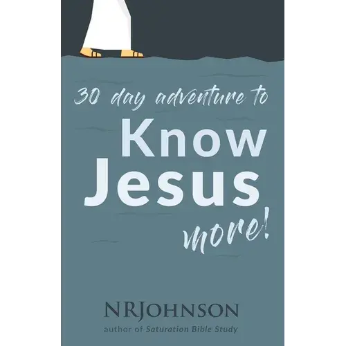 30 Day Adventure To Know Jesus More - Paperback 1