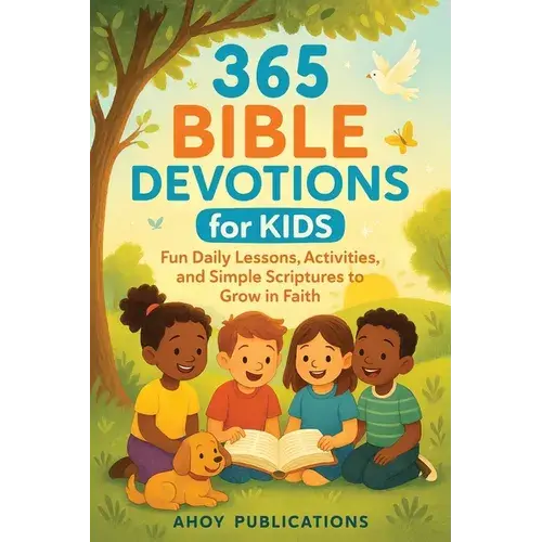 365 Bible Devotions For Kids: Fun Daily Lessons, Activities, And Simple Scriptures To Grow In Faith - Paperback 1