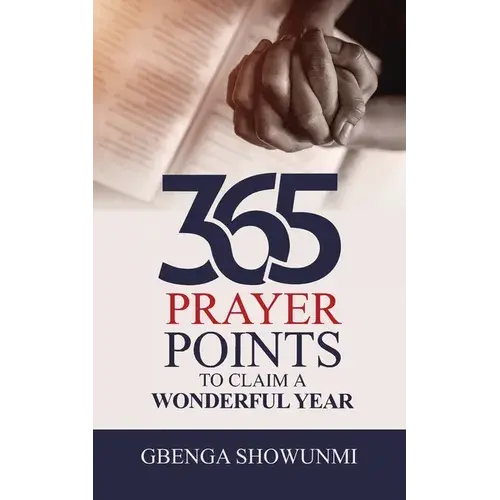 365 Prayer Point To Claim A Wonderful Year - Paperback 1