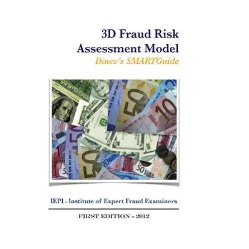3D Fraud Risk Assessment Model: Dinev's Smartguide - Paperback 1