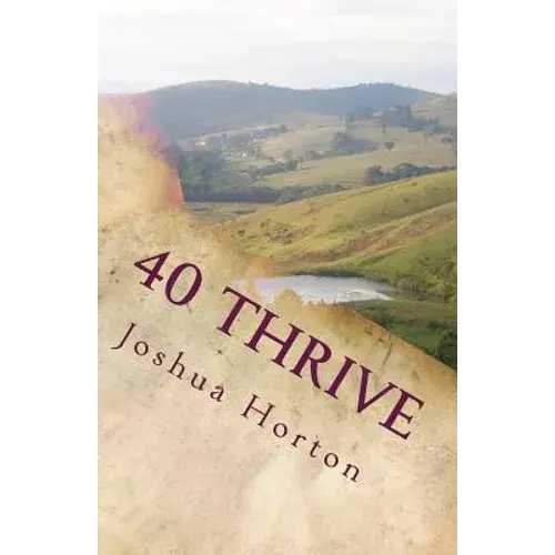 40 Thrive: A Devotional Study For The Church, The Body Of Christ - Paperback 1