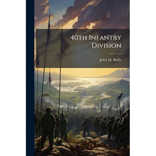 40Th Infantry Division - Paperback 1
