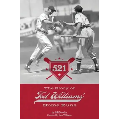 521: The Story Of Ted Williams' Home Runs - Paperback 1