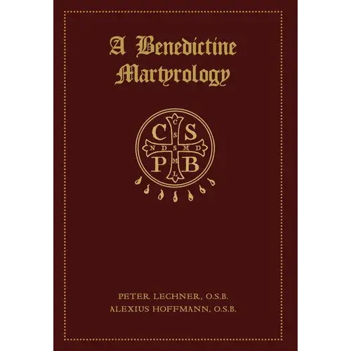 A Benedictine Martyrology - Hardcover 1