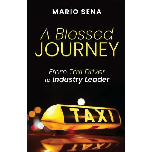 A Blessed Journey: From Taxi Driver To Industry Leader - Paperback 1