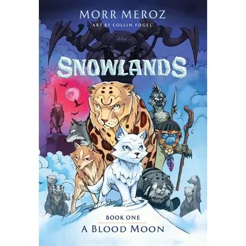 A Blood Moon (Snowlands #1) - Hardcover 1