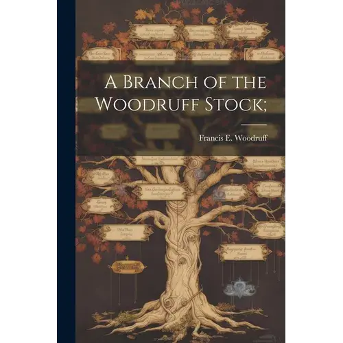A Branch Of The Woodruff Stock; - Paperback 1