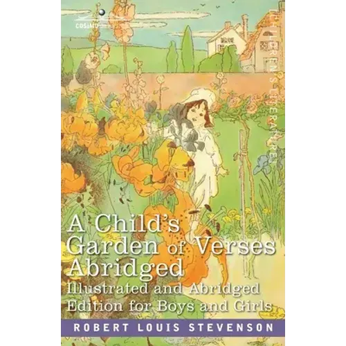 A Child's Garden Of Verses: Abridged Edition For Boys And Girls - Paperback 1