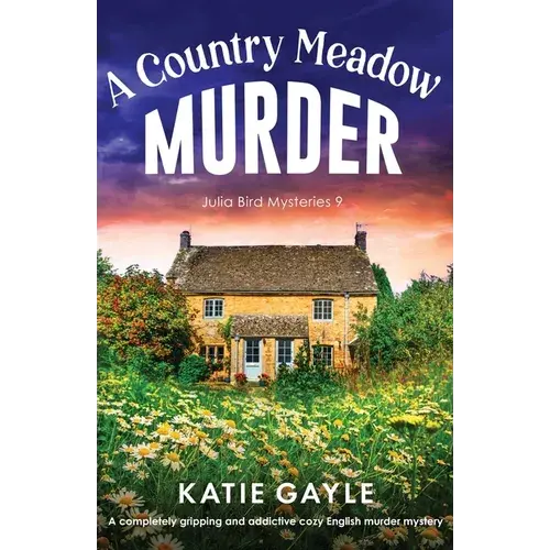 A Country Meadow Murder: A Completely Gripping And Addictive Cozy English Murder Mystery - Paperback 1
