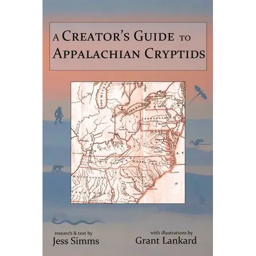 A Creator's Guide To Appalachian Cryptids - Paperback 1