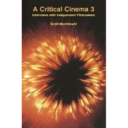A Critical Cinema 3: Interviews With Independent Filmmakers - Paperback 1