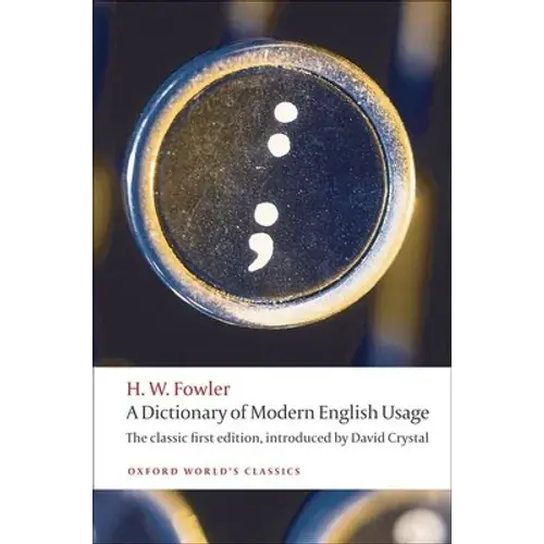 A Dictionary Of Modern English Usage - Paperback 1