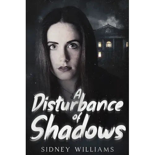 A Disturbance Of Shadows - Paperback 1