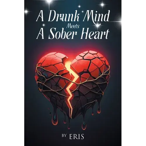 A Drunk Mind Meets A Sober Heart - Paperback 1