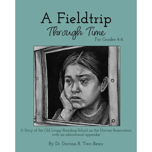 A Fieldtrip Through Time: For Grades 4-6 - Paperback 1