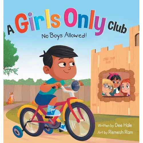 A Girls Only Club - No Boys Allowed: A Children's Picture Book About Inclusion, Friendship, And Kindness - Hardcover 1
