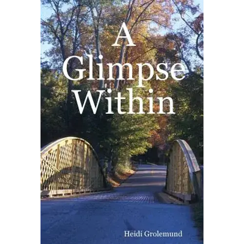 A Glimpse Within - Paperback 1