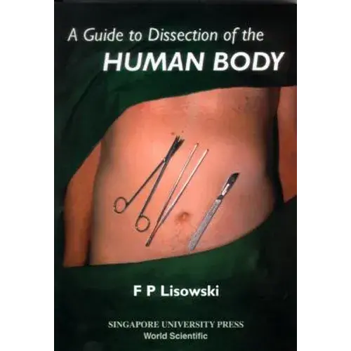 A Guide To Dissection Of The Human Body - Paperback 1