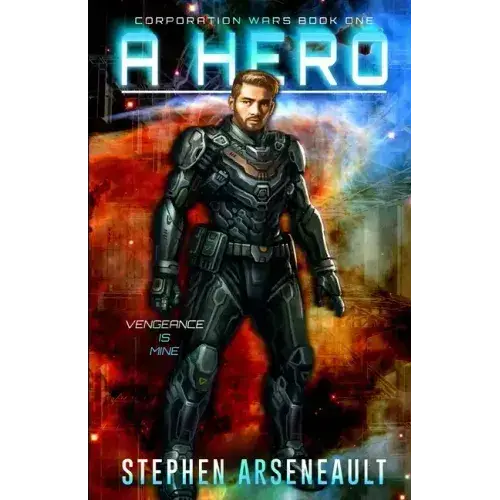 A Hero: (Corporation Wars Book 1) - Paperback 1