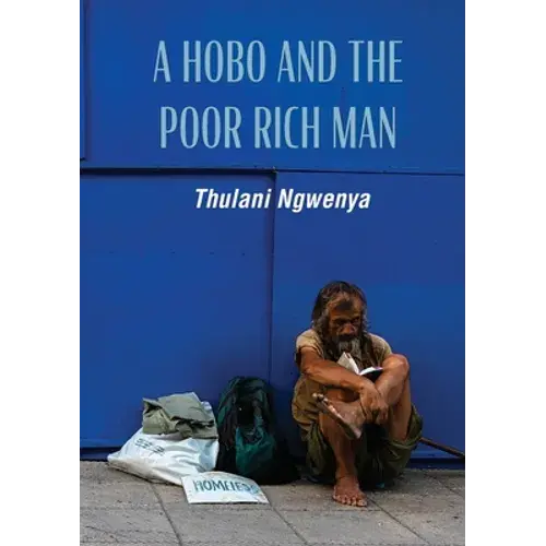 A Hobo And The Poor Rich Man - Paperback 1