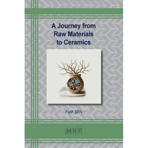 A Journey From Raw Materials To Ceramics - Paperback 1