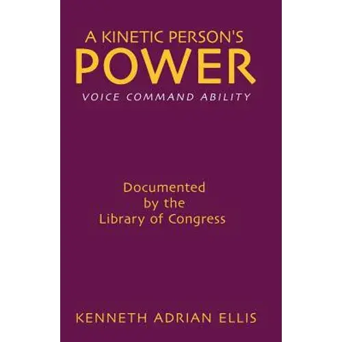 A Kinetic Person's Power - Paperback 1