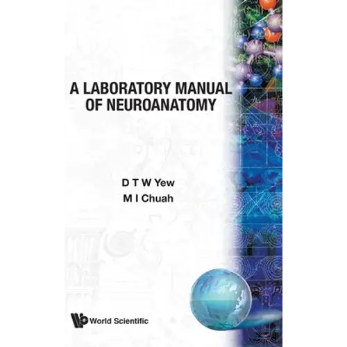 A Laboratory Manual Of Neuroanetomy - Hardcover 1
