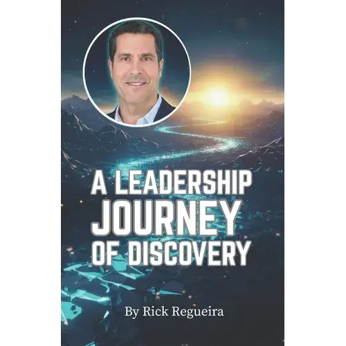 A Leadership Journey Of Discovery - Paperback 1