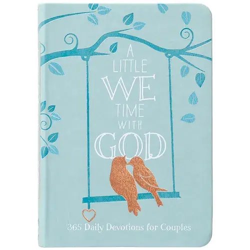 A Little We Time With God: 365 Daily Devotions For Couples - Imitation Leather 1