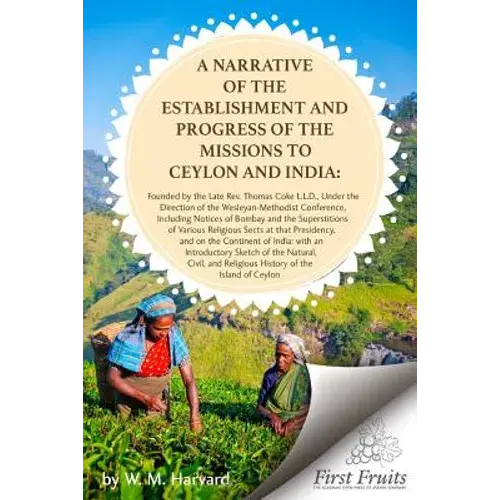A Narrative Of The Establishment And Progress Of The Mission To Ceylon And India - Paperback 1
