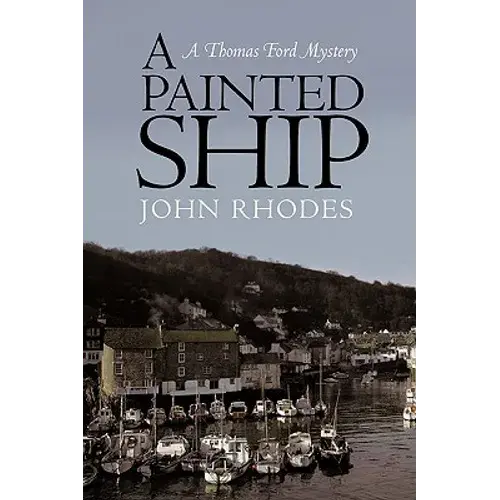 A Painted Ship: A Thomas Ford Mystery - Paperback 1