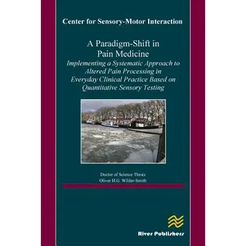 A Paradigm-Shift In Pain Medicine - Paperback 1