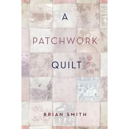 A Patchwork Quilt - Paperback 1