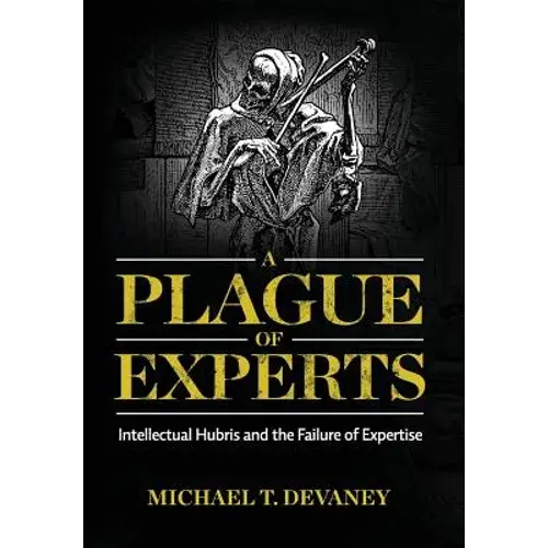 A Plague Of Experts - Hardcover 1